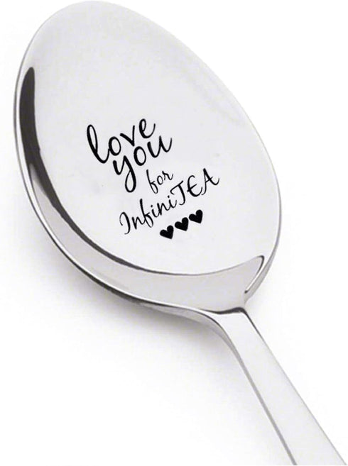 Love You For Infinitea - Engraved Spoon Gift for Tea Lovers, Unique Bestie Gift, Valentine’s Gift