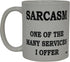 Rogue River Tactical Funny Coffee Mug - Sarcastic Novelty Cup, One of the Many Services I Offer
