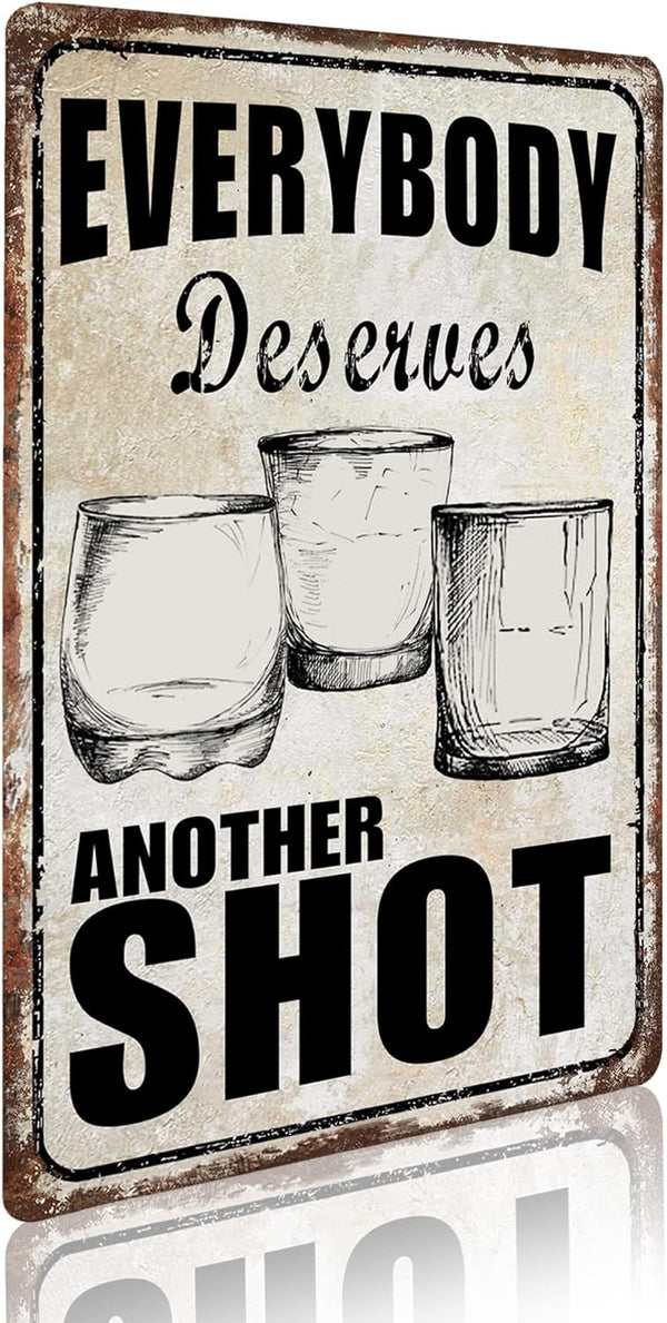 szumfen Vintage Everybody Deserves Another Shot Metal Signs Funny Wall Decorations for Tiki Bar, Man Cave