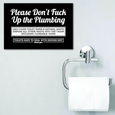 Funny Do Not Flush Bathroom Sign, 6x4 Acrylic Please Don't F Up the Plumbing Sign, Made in USA