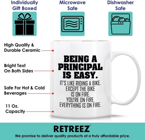 Retreez Funny Mug - Being a Principal is Easy Except the Bike is on Fire, 11 Oz Ceramic Coffee Mug