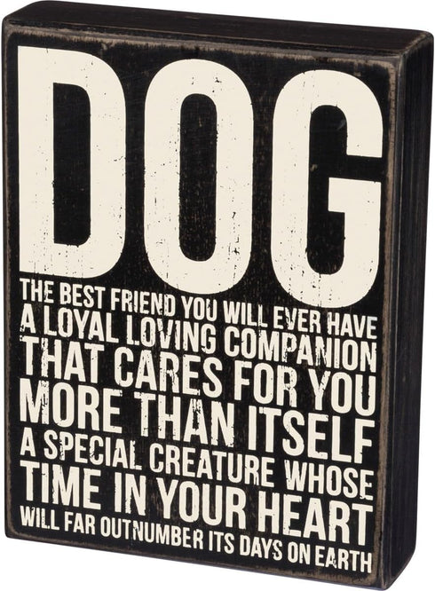 Primitives by Kathy Dog Home Décor Sign, The Best Friend You Will Ever Have, Black, White