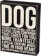 Primitives by Kathy Dog Home Décor Sign, The Best Friend You Will Ever Have, Black, White
