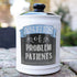 Cottage Creek Jars | Ashes of Problem Patients Funny Ceramic Jar for Doctors, Nurses, and Medical Staff, Stocking