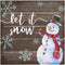 Sincere Surroundings Let It Snow 8 x 8 Decor