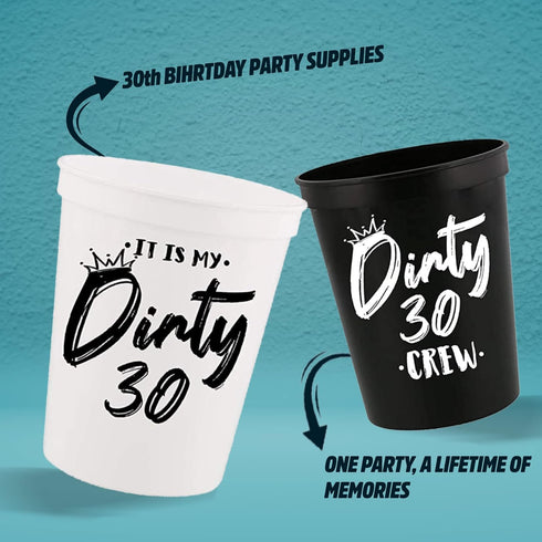 It Is My Dirty 30 Years Old Crew Cup, Stadium Party Cup for 30th Birthday Decorations