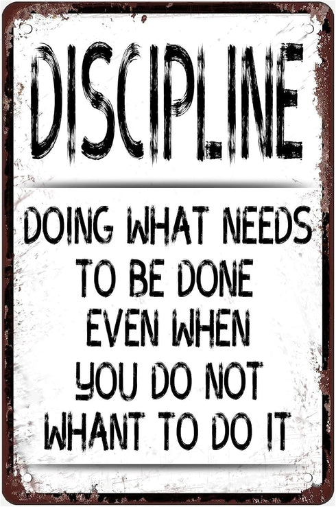 Discipline Poster Vintage Metal Sign, Doing What Needs To Be Done Tin Painting for Home Farmhouse Bar Gifts