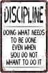 Discipline Poster Vintage Metal Sign, Doing What Needs To Be Done Tin Painting for Home Farmhouse Bar Gifts