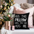 Sufamb Hug This Pillow Until You Can Hug Me, Throw Pillow Covers 18 x 18, Long Distance Relationship Gifts, Black