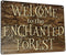 Welcome to the Enchanted Forest Aluminum Sign, 11.5 x 15.5 Inch Fantasy Wall Decor for Home, Garden, Kids' Room