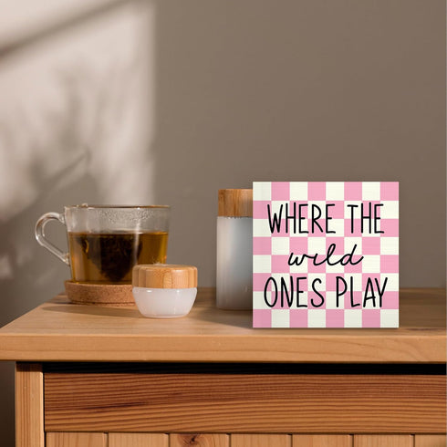 5X5, Where The Wild Ones Play Wood Box Sign Desk Decor Nursery Kids Room Wooden Block Sign Decorations for Playroom