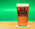 COOL AF Old Lives Matter Beer Glass - 16 Oz Funny Scratch Resistant Glass - Gag Gifts for Men, Birthday or Father’s Day
