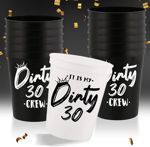 It Is My Dirty 30 Years Old Crew Cup, Stadium Party Cup for 30th Birthday Decorations