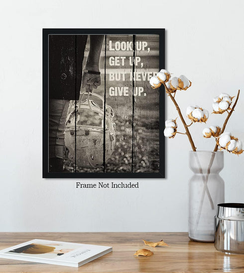 Look Up, Get Up, But Never Give Up - Football Wall Art Decor Print - Unframed Artwork on Photograph Paper