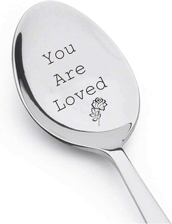 You are Loved Spoon - Engraved Coffee or Tea Spoon with Rose, Special Occasion Spoon #41
