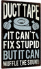 Putuo Decor Funny Sarcastic Metal Sign, Man Cave Bar Decor, Duct Tape It Can't Fix Stupid, 12x8 Inches