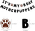 Funny Dog Birthday Banner - It's My Bday Motherpuppers, Paw Party Bunting Sign Decor