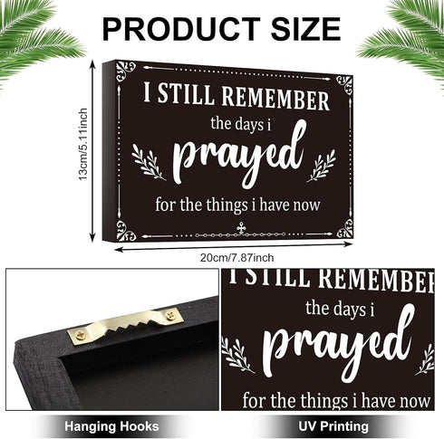 I Still Remember The Days I Prayed Wooden Table Centerpieces Box Sign, Farmhouse Decor for Bedroom, Living Room, Shelf