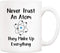 5Aup Funny Science Teacher Coffee Mug, 11 Oz, Never Trust an Atom, Unique Birthday and Holiday Gifts