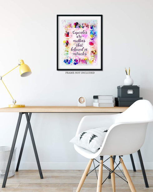 Wall Decor Art Print - Cupcakes Are Muffins That Believed In Miracles - 8x10 Unframed Baking-Themed Gift for Bakers