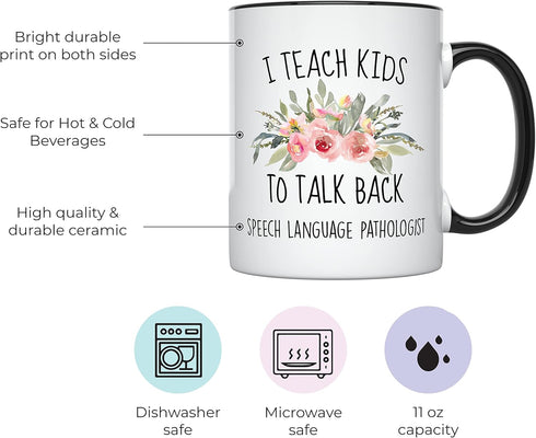 YouNique Designs I Teach Kids to Talk Back SLP Mug, 11 Ounces, Speech Language Pathology Coffee Cup for Women