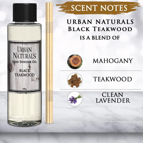 Urban Naturals Black Teakwood Reed Diffuser Oil and Sticks Set Refill, 4 oz, Includes Free Reed Sticks