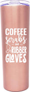 Brooke & Jess Designs Coffee Scrubs Nurse Gifts, Nurse Tumbler, Cups, Mug, Water Bottle for Medical Assistant