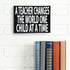 JennyGems Inspirational Teacher Gift Wood Sign, A Teacher Changes the World One Child at a Time, Classroom Decor