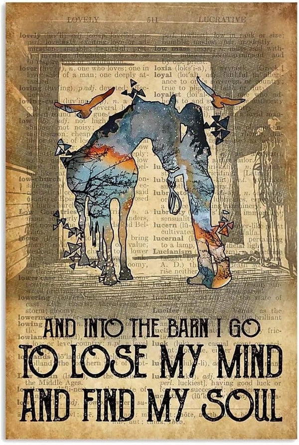 Riding Horse Metal Tin Sign, Into The Barn Lose My Mind and Find My Soul, Retro Wall Decoration 8x12 Inch