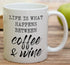 Retreez Funny Mug - Life is What Happens Between Coffee & Wine, 11 Oz Ceramic Coffee Mugs, Funny Birthday Gifts