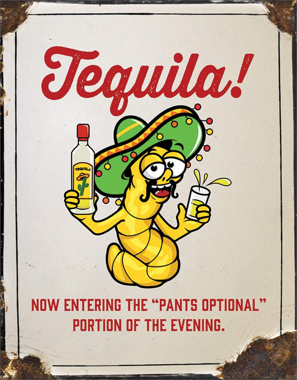 Desperate Enterprises Tequila - Pants Optional Tin Sign, Vintage Metal Wall Decor