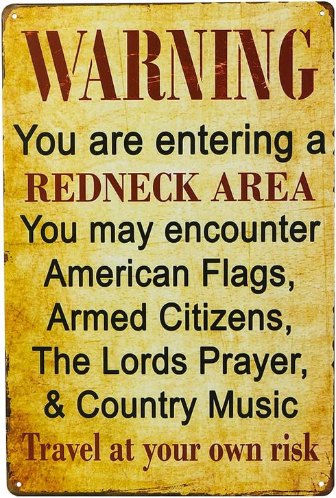 dingleiever-Warning You are Entering a Redneck Area - Vintage Metal/Tin Sign Poster for Man Cave/Garage