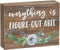 Inspirational Wood Grain Mini Block Sign - 4" Everything is Figure-out-able