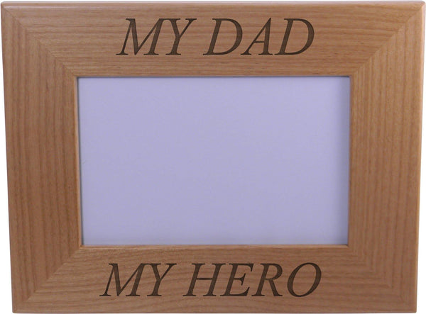 My Hero My Dad Wood Picture Frame - Holds 4x6 Inch Photo - Great Gift for Father's Day or Birthday