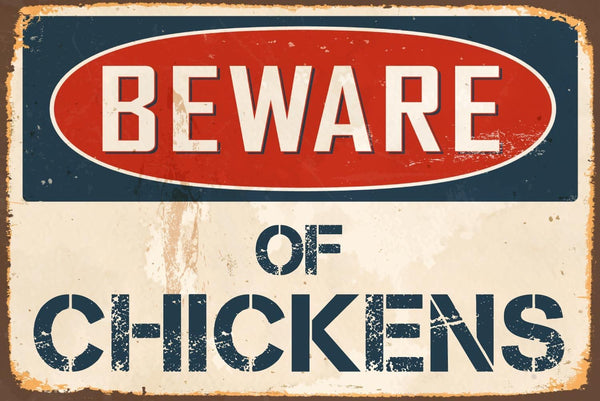 StickerPirate Beware of Chickens Vintage Aluminum Retro Metal Sign, 8” x 12”