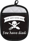 Funny Baking Oven Pads Pot Holder with Pocket - Many Have Eaten Here Few Have Died