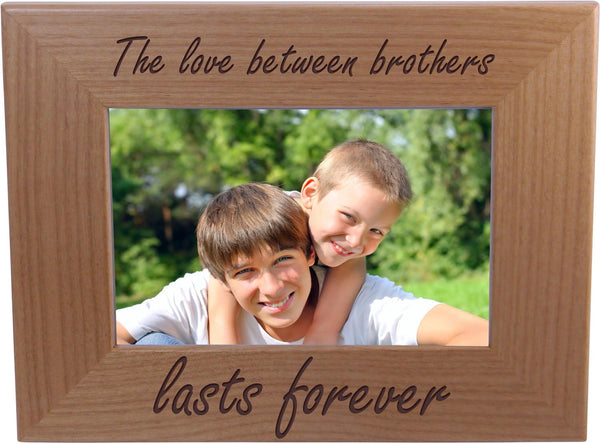 CustomGiftsNow Engraved Natural Alder Wood Photo Frame, The Love Between Brothers (4x6-inch)
