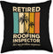 Multicolor Retired Roofing Inspector Not My Problem Anymore Throw Pillow, 18x18