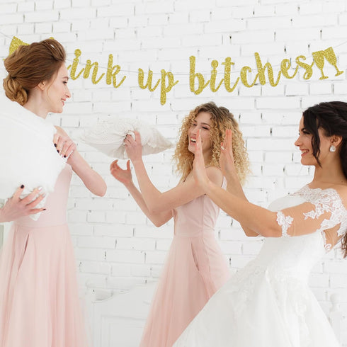 Drink Up Bitches With Champagne Glass Gold Glitter Hanging Sign Banner - Bachelorette, Engagement, Birthday Party Props