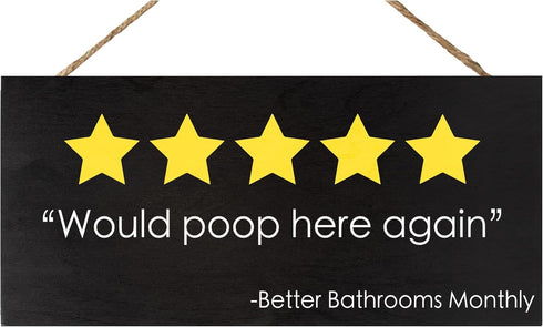 JennyGems Funny Bathroom Decor, Would Poop Here Again Sign, Wall Hanging Decorations