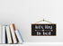Lets Stay In Bed Sign - Love Wall Decor for Couples, Bedroom Wall Quotes for Home Decor