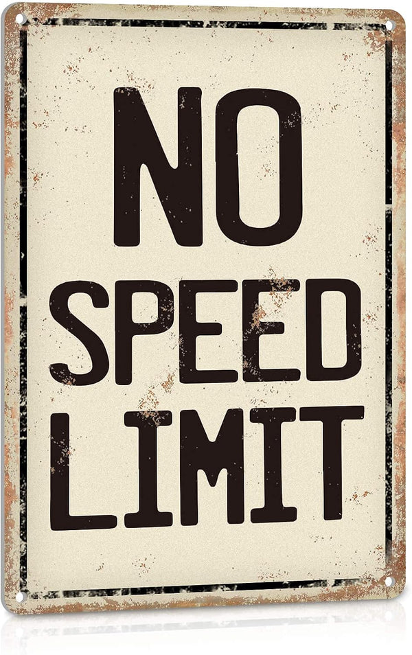 Vintage Reproduction No Speed Limit Signs, Funny Metal Signs for Garage Man Cave Boys Room Decor, 8 x 12 inches