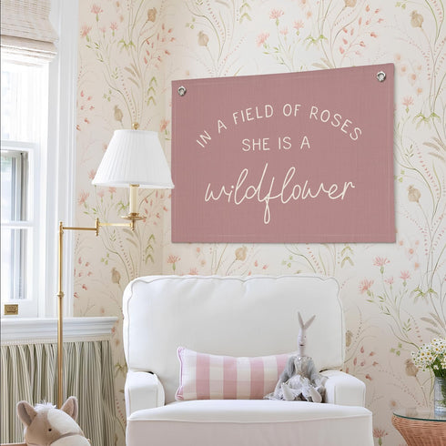 Wheatwin Girls Room Decor, Wildflower Nursery Decor, In a Field Full of Roses She Is a Wildflower Banner, Pink Linen