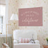 Wheatwin Girls Room Decor, Wildflower Nursery Decor, In a Field Full of Roses She Is a Wildflower Banner, Pink Linen