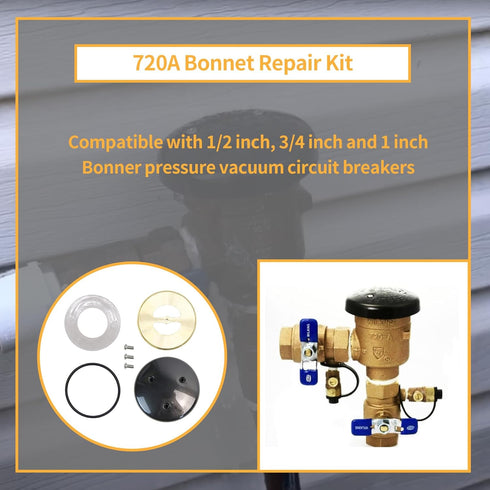 720A Bonnet Repair Kit for Pressure Vacuum Breaker, Compatible with Sizes 1/2", 3/4", 1"