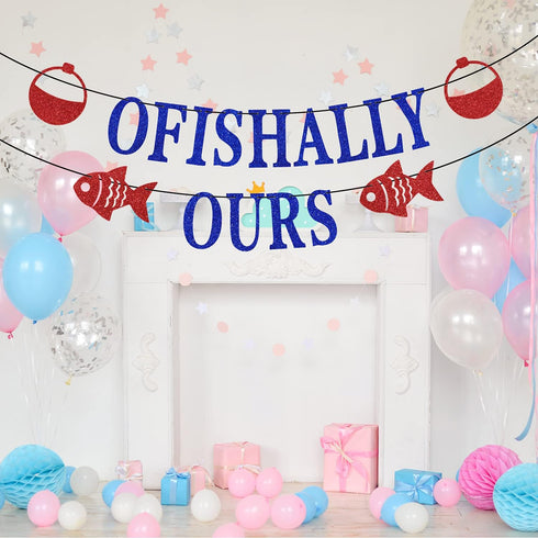 Ofishally Ours Fishing Adoption Banner, Themed Family Party Decor, Welcome Home Blue Glitter