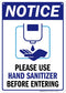 Please Use Hand Sanitizer Before Entering Sign, 10"x14" Polyethylene, Fade Resistance, Indoor/Outdoor