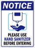 Please Use Hand Sanitizer Before Entering Sign, 10"x14" Polyethylene, Fade Resistance, Indoor/Outdoor