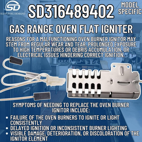 316489402 5304509706 Gas Range Oven Flat Igniter Replacement by Supplying Demand, Model Specific