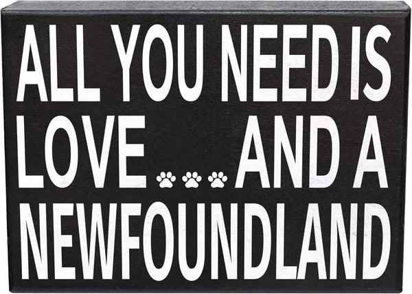 JennyGems Newfoundland Gifts, "All You Need Is Love and a Newfoundland" Wooden Sign, Made in USA